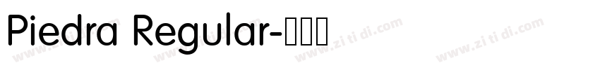 Piedra Regular字体转换 Piedra Regular字体转换